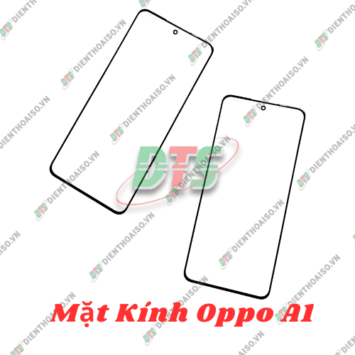 Mặt kính Oppo A1 , mặt kính ép cho oppo a1