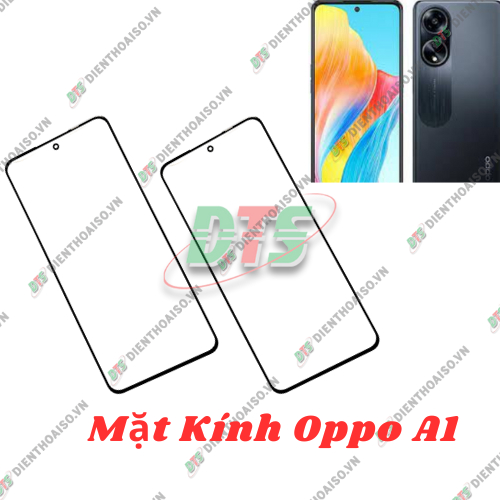 Mặt kính Oppo A1 , mặt kính ép cho oppo a1