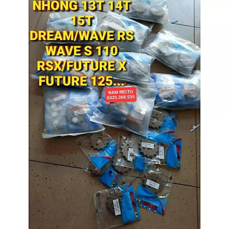 NHÔNG 13T 14T 15T DREAM/WAVE/WAVE RS/WAVE S110/FUTURE X/FUTURE 125/RSX XĂNG CƠ/RSX FI >>>