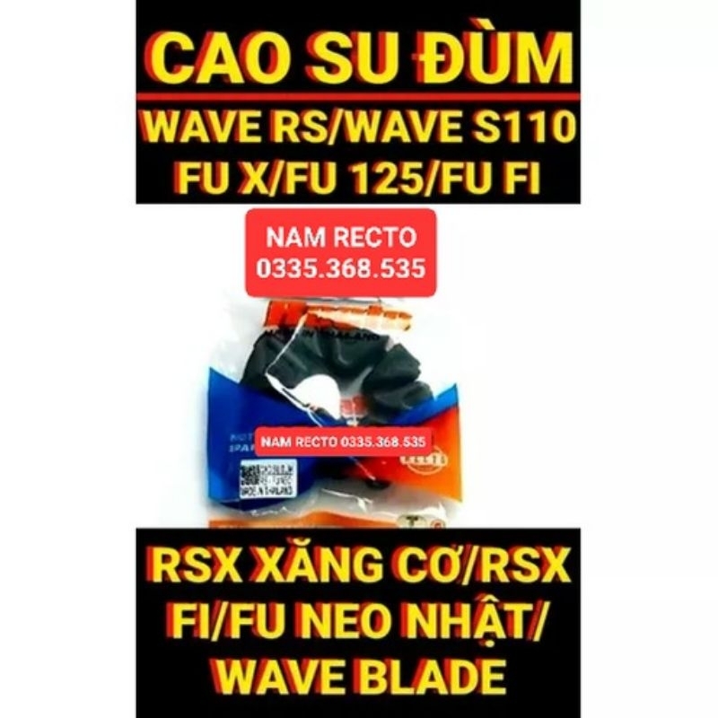 Cao su đùm rs,wave s110,future x,future fi,wave 110,rsx fi,rsx x.cơ,future 125,future neo nhật,wave blade…