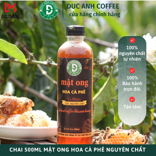 500ml mật ong hoa cafe nguyên chất duc anh coffee đặc sản tây nguyên 100% nguyên chất