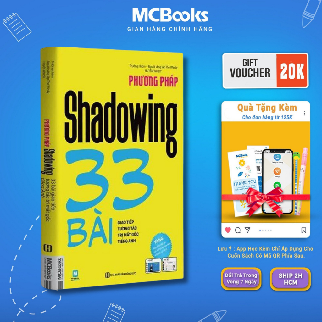 Sách - Phương pháp Shadowing – 33 bài giao tiếp tương tác trị mất gốc tiếng Anh Mcbooks