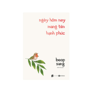 Sách - Ngày hôm nay mang tên hạnh phúc