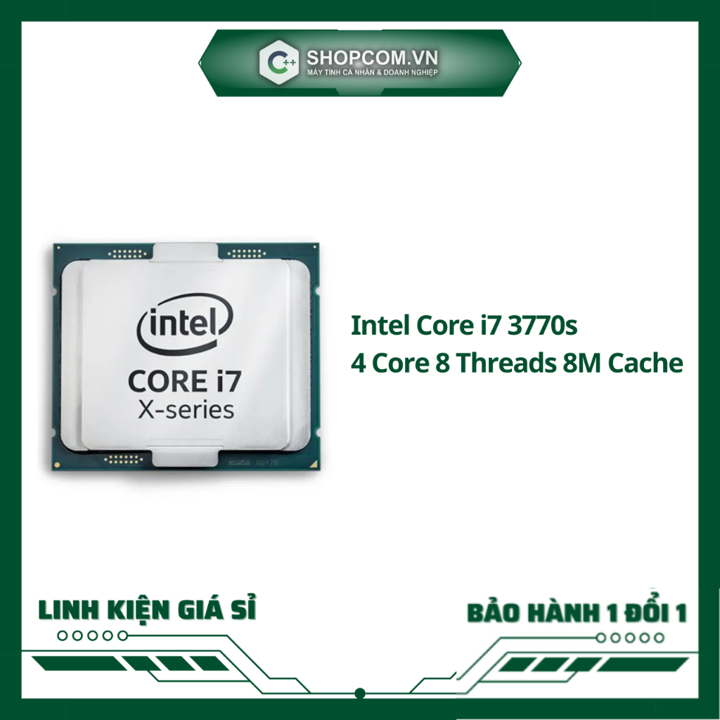[BH 12 THÁNG 1 ĐỔI 1] Intel Core i7 3770s - 4 Core 8 Threads 8M Cache linh kiện chính hãng Shopcom