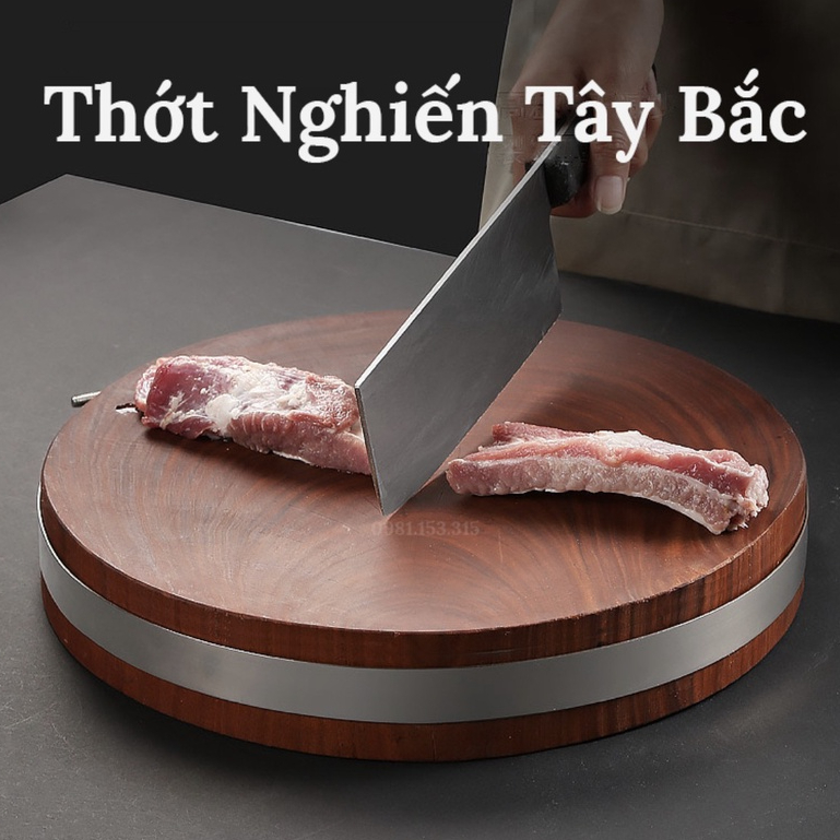 Thớt gỗ nghiến Tây Bắc núi đá tròn không tâm cắt thái xắt cao cấp DX siêu bền đủ kích thước