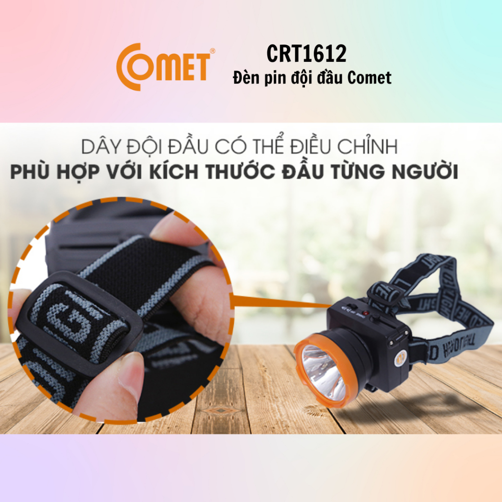 Đèn pin - đèn đội đầu COMET CRT1612/CRT1613/CRT1614/CRT1615/CRT254 - 100% chính hãng