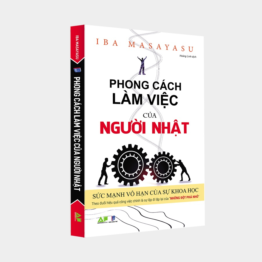 Sách - Phong cách làm việc của người Nhật - Sức Mạnh Vô Hạn Của Sự Khoa Học - AP129