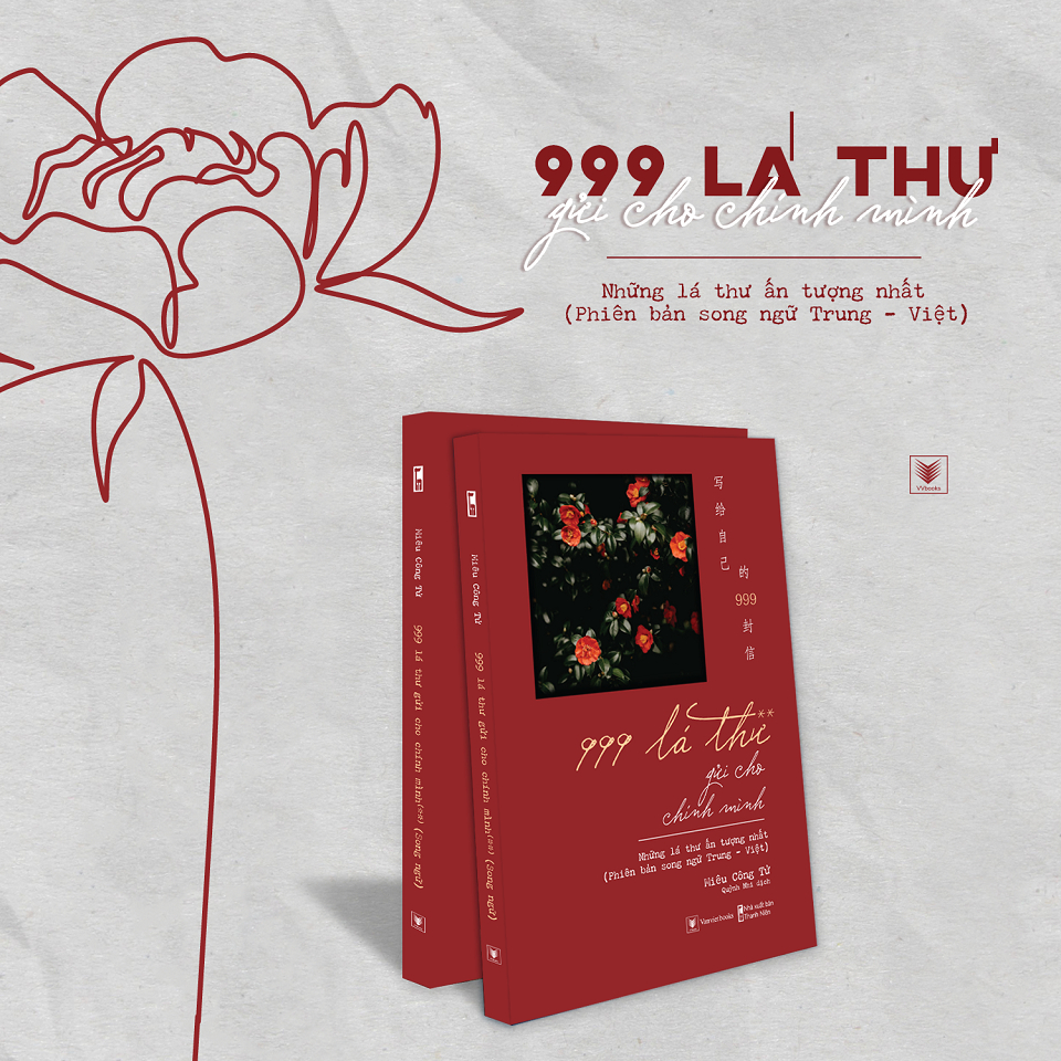 Sách - 999 Lá Thư Gửi Cho Chính Mình - Những Lá Thư Ấn Tượng Nhất (Phiên Bản SONG NGỮ Trung - Việt) (Bìa đỏ) (AZ)