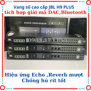 Vang số j.b.l h9 plus, vang số cao cấp 2022,vang số có reverb effect tích hợp chức năng chống hú hiệu quả