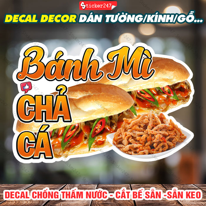 Decal Trang Trí Bánh Mì Chả Cá 🌈𝑭𝒓𝒆𝒆𝒔𝒉𝒊𝒑 Hình Dán Quán Ăn - Decal Dán Tường Bánh Mì - Chống Nước Bắt Mắt
