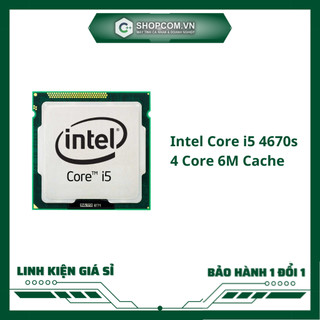Bộ vi xử lí intel core i5 4670s - 4 core 6m cache linh kiện chính hãng shopcom