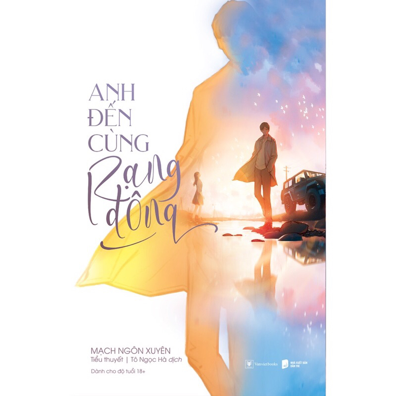 Sách - Anh đến cùng rạng đông