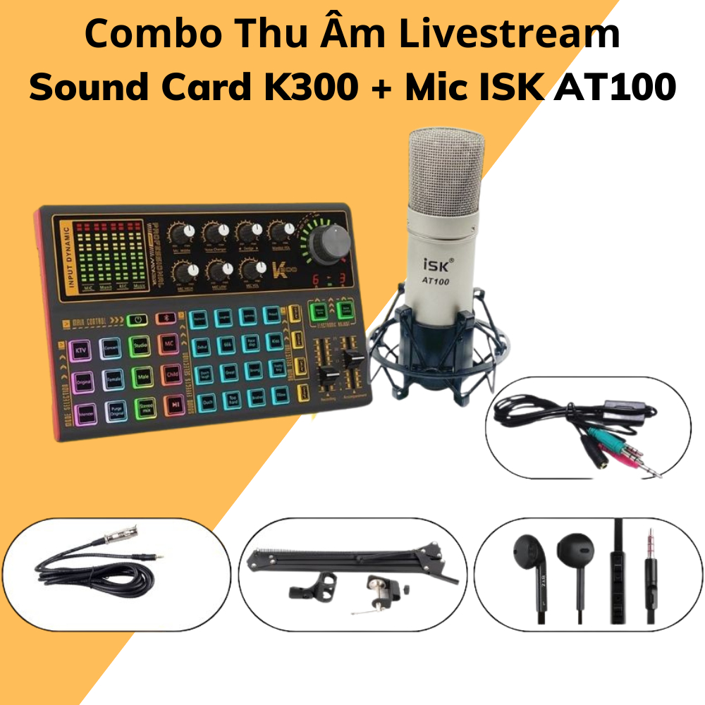 Combo Mic Livestream, Sound Card K300 & Mic Thu Âm ISK AT100 Chính Hãng Hát Livestream Điện Thoại Chuyên Nghiệp