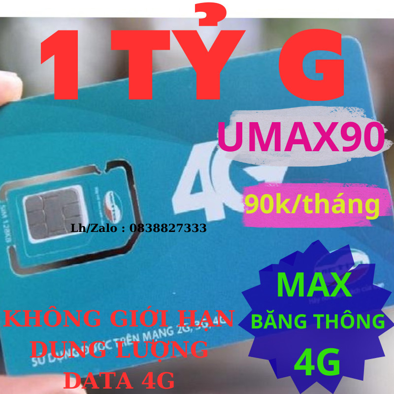 Sim viettel 4G UMAX90 tặng data lớn1 TỶ GB/ngày-Max băng thông- PHÍ GIA HẠN CHỈ 90K / THÁNG