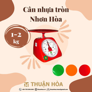 Cân nhựa tròn nhơn hòa 1kg - 2kg