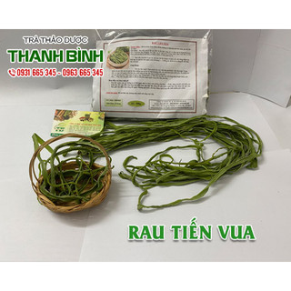 Rau tiến vua - 500g hàng công ty thảo dược thanh bình