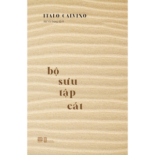 Sách Bộ sưu tập cát - Italo Calvino