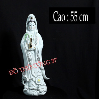 TƯỢNG  PHẬT QUAN ÂM ĐỨNG [ MEN SỨ CAO 47 CM , 50 CM , 55 CM ]