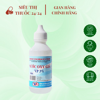 Nước Oxy già chai 60ml ⚡ CAM KẾT GIÁ RẺ ⚡ Nước oxy già sát khuẩn vết thương - dung dịch nguyên chất, không pha loãng
