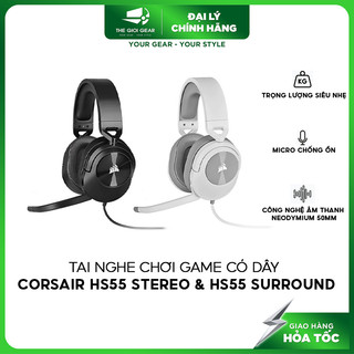 Tai nghe chơi game có dây - corsair hs55 stereo & hs55 surround | sẵn 2 màu đen trắng | àng chính hãng - hoả tốc hcm
