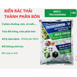 Men vi sinh nấm trichoderma 1kg - phòng trừ nấm bệnh cho đất, dùng ủ phân và xử lý đất