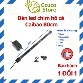 [BH BỂ 1 ĐỔI 1] Đèn led hồ cá Caibao siêu sáng dành cho hồ 80cm trở lên.