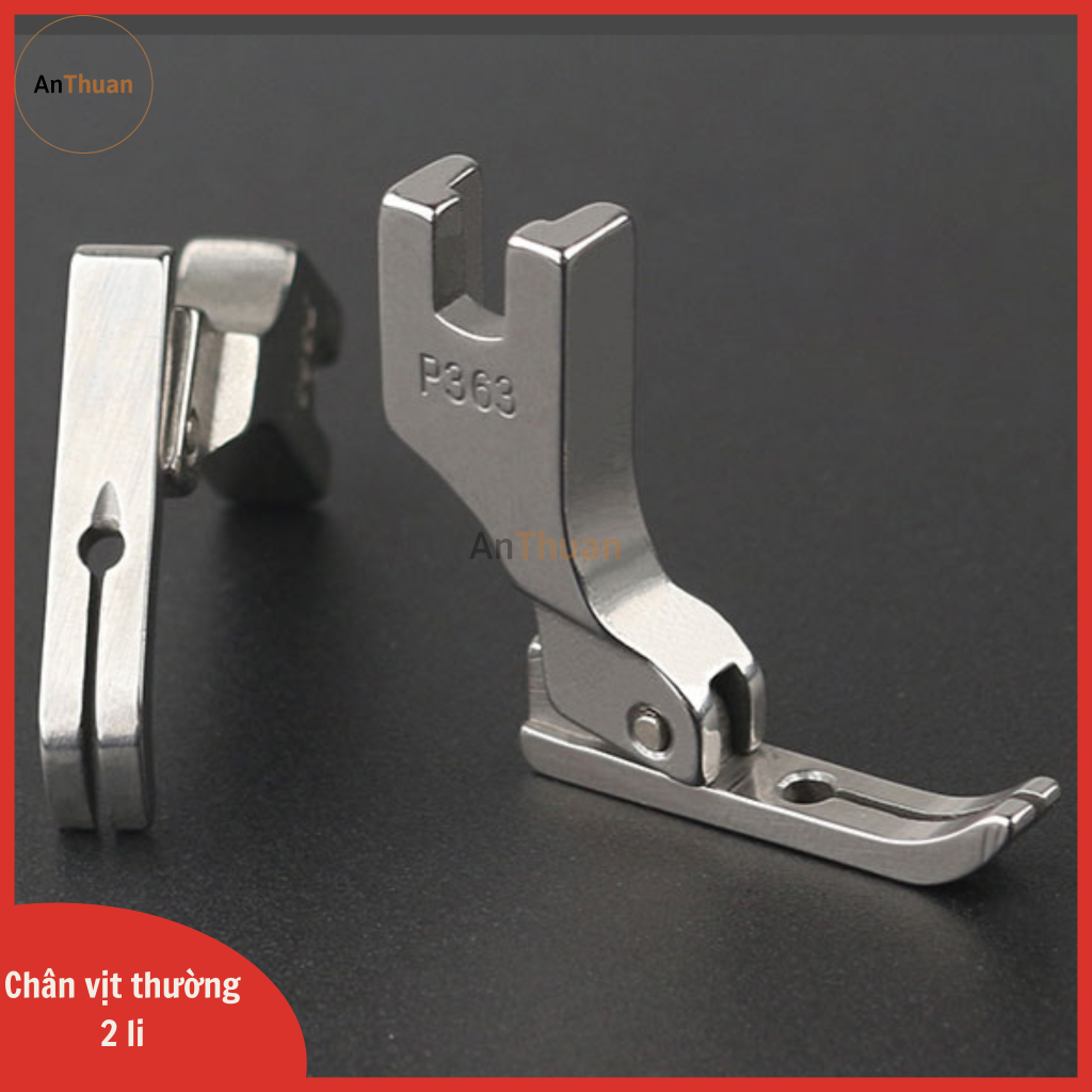 Chân vịt thường 2 li P363 máy may 1 kim công nghiệp