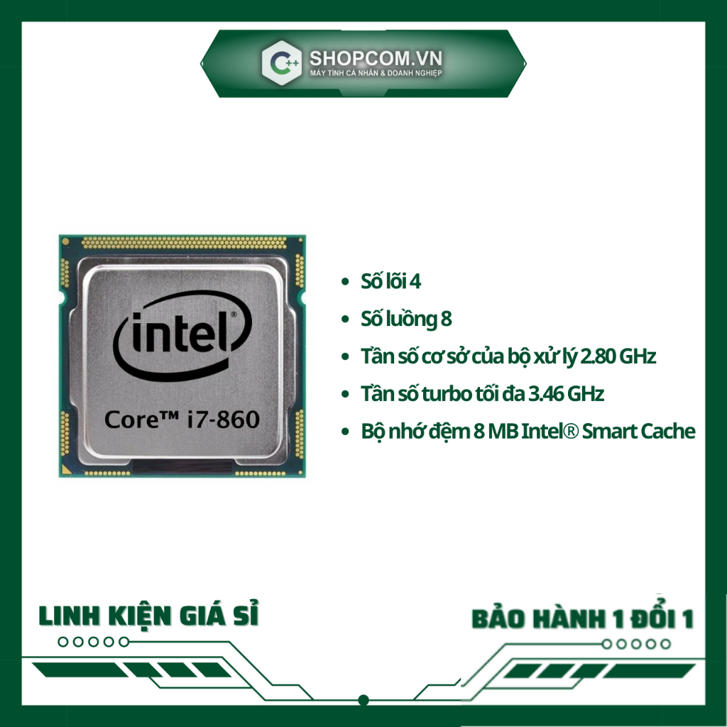 [BH 12 THÁNG 1 ĐỔI 1] CPU Core i7 860 Socket 1156 linh kiện chính hãng Shopcom