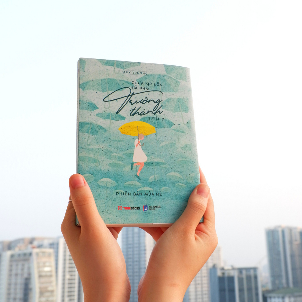 Sách Chưa Kịp Lớn Đã Phải Trưởng Thành Quyển 2 - Phiên Bản Mùa Hè