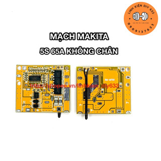 Mạch makita 5s 65a không chân