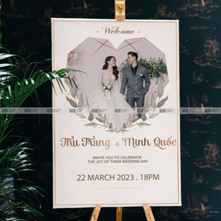 Bảng Welcome Cưới - Tên Cô Dâu - Chú Rể, Bảng Vu Quy, Bảng Đính Hôn, Kí Tên - Trang Trí Sảnh, Tiệc Cưới