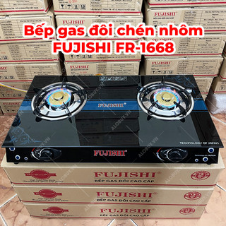 Bếp gas chén nhôm đôi mặt kính FUJISHI FR-1668 - Tiết kiệm gas - Bảo hành 1 năm chính hãng