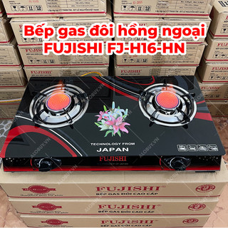 Bếp gas hồng ngoại đôi mặt kính FUJISHI FJ-H16-HN - Tiết kiệm gas - Bảo hành 1 năm chính hãng