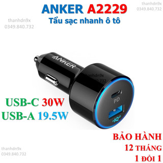 Tẩu sạc nhanh ô tô anker a2229 49.5w c 30w a 19.5w powerdriver speed+