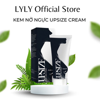 Kem Nở Ngực Upsize Cream, Kem Nâng Ngực Công Thức Tự Nhiên Làm Săn Chắc Và Nở Ngực Chính Hãng