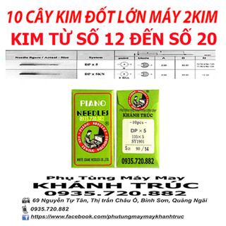 20 cây Kim DPx5 Trung Quốc từ số 11 đến 18 dùng máy 2KIM HOẶC 1KIM ĐỐT LỚN máy may công nghiệp