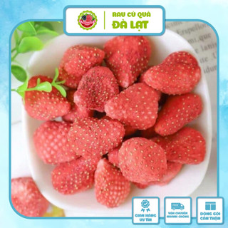 Dâu tây sấy lạnh giòn đà lạt - sấy thăng hoa - chuẩn vị giòn thơm ngon