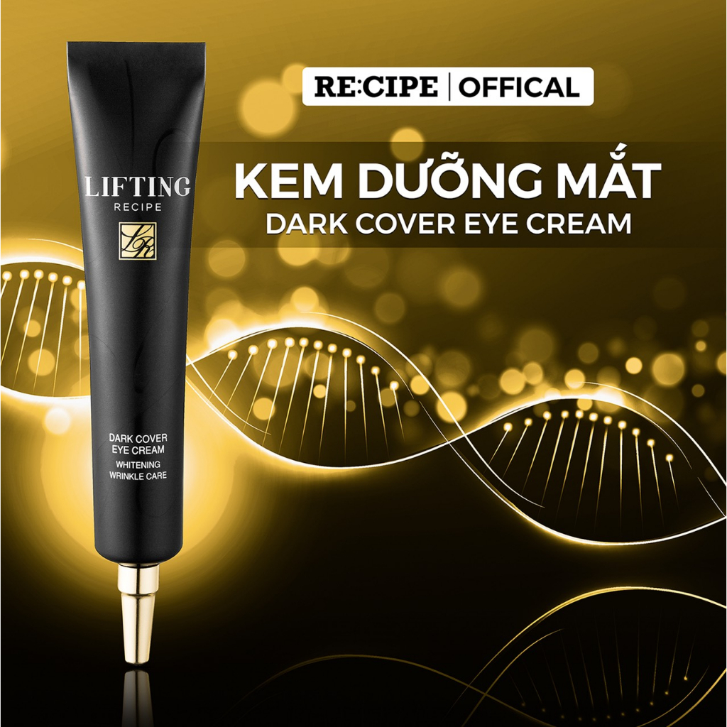 Kem dưỡng mắt RECIPE mờ thâm dưỡng sáng, giảm nếp nhăn, kem mắt Lifting Recipe Dark Cover Eye Cream 30ml