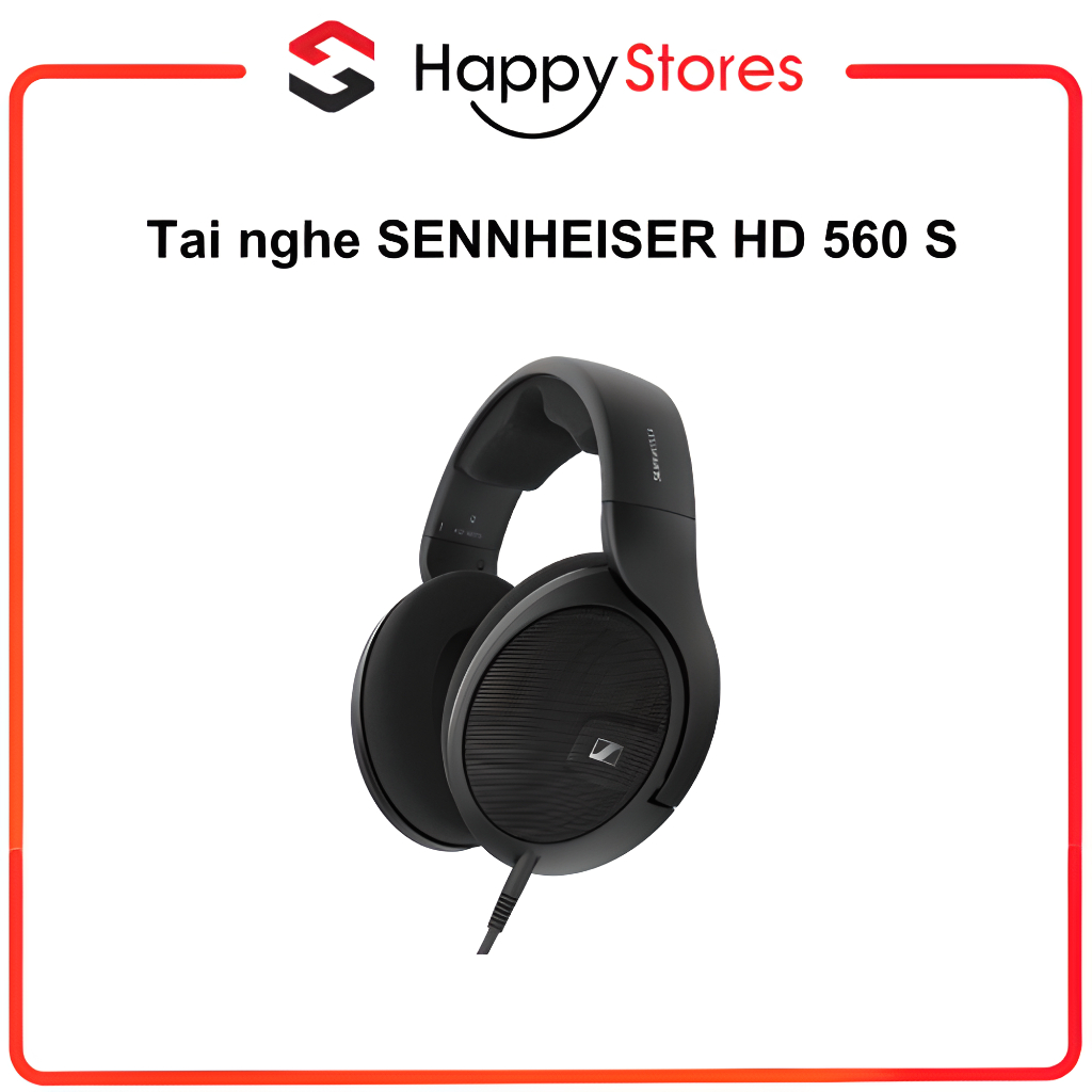 Tai nghe SENNHEISER HD 560 S Chính Hãng