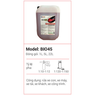 DUNG DỊCH RỬA XE KHÔNG CHẠM BIO45 - 22 LÍT
