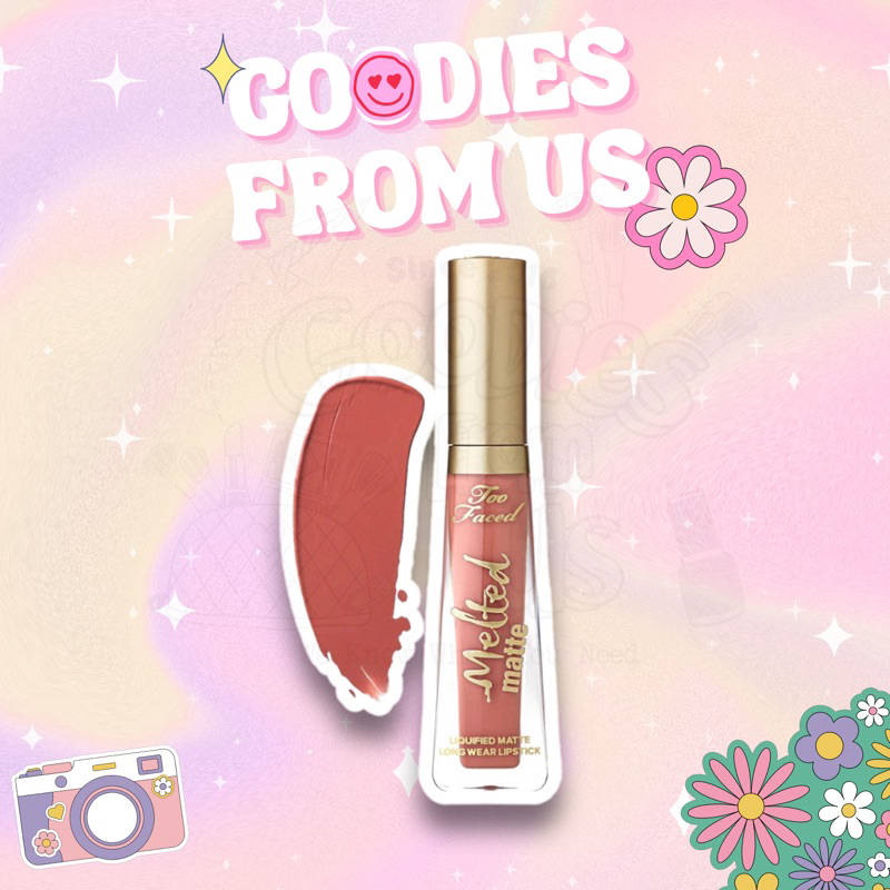 Son kem lì Too Faced Melted Matte - Social Fatigue SALE 50% !!