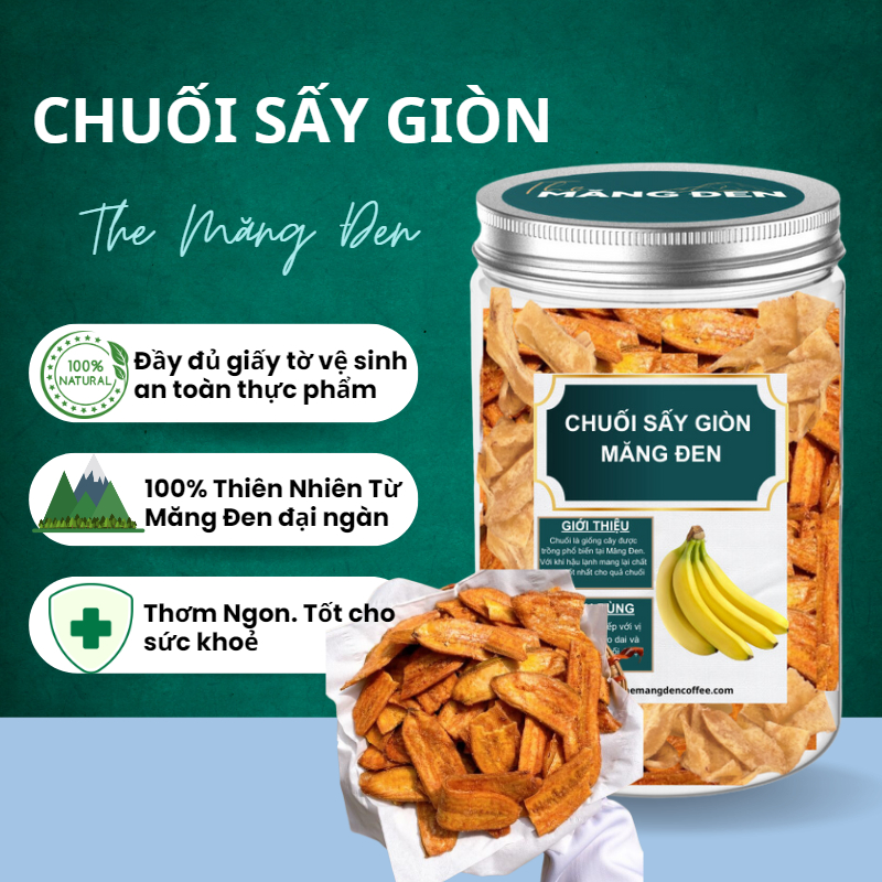 Chuối Sấy Giòn Không Đường The Măng Đen 250g Đặc Sản Măng Đen Kon Tum