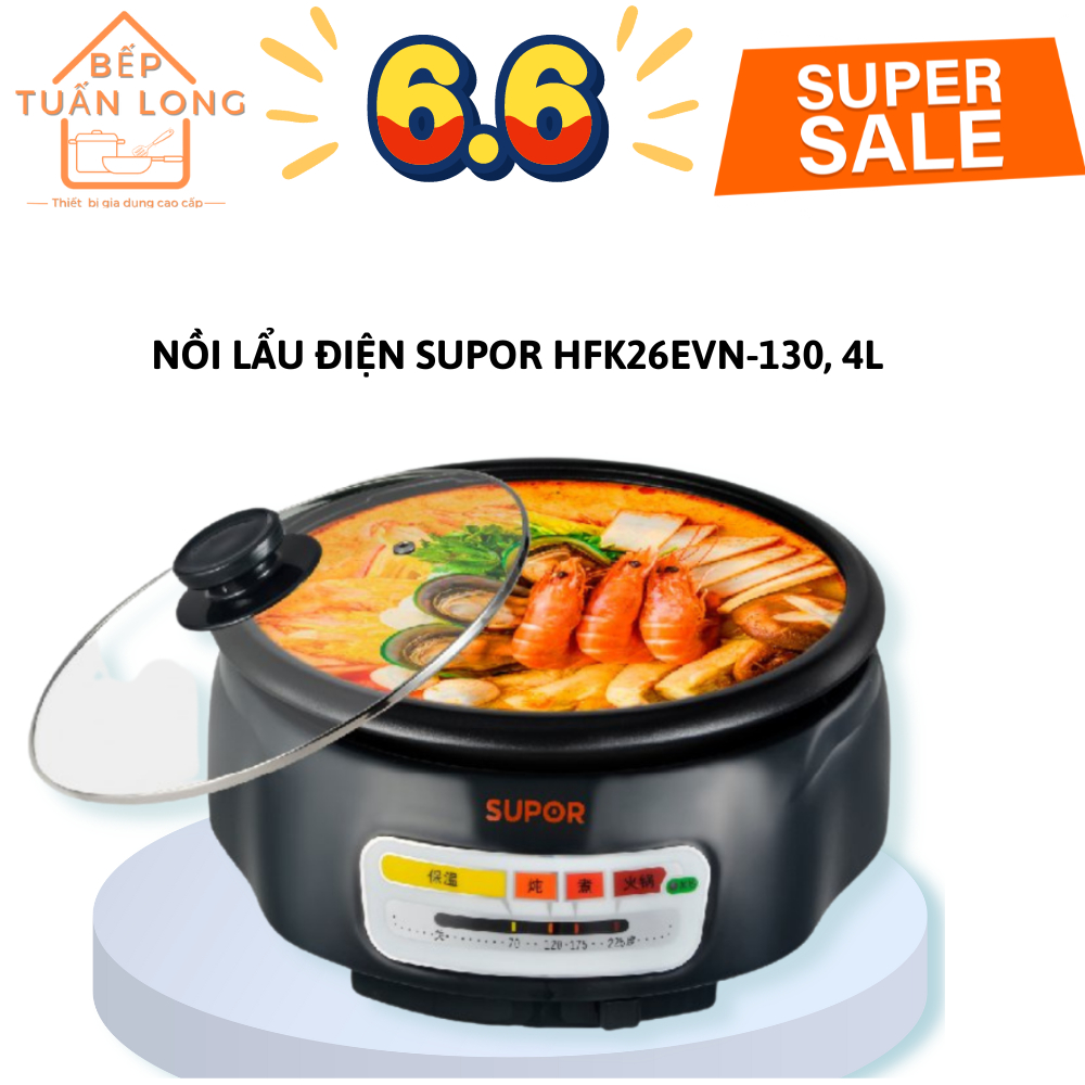 Nồi Lẩu Điện Đa Năng Supor HFK26EVN-130 Dung Tích 4L , Đường Kính 26cm Hàng Chính Hãng Bảo Hành 1 Năm