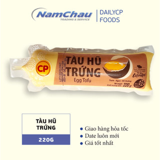 Tàu hũ/đậu hũ trứng CP gói 220gr [giao hàng hỏa tốc HN]