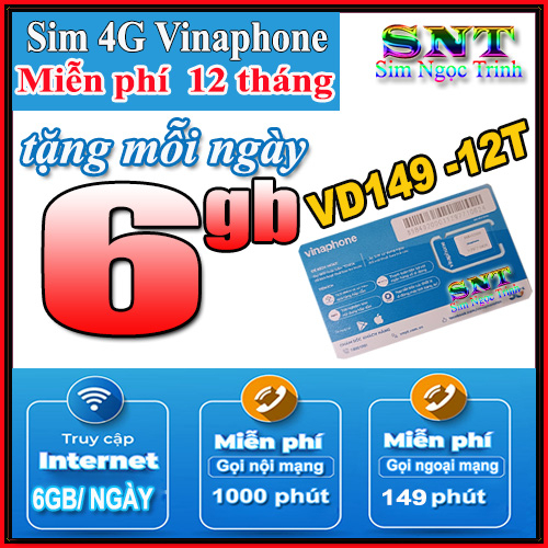 Sim 4G Vina VD149 Miễn Phí Data  6GB/  1 Ngày Và Gọi 12 Tháng Không Cần Nạp Tiền