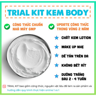   Công thức & nguyên liệu  kem body - Trial kit công thức & nguyên liệu làm mỹ phẩm 