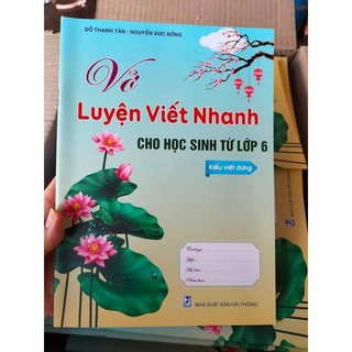 Vở luyện viết nhanh dành cho học sinh từ lớp 6