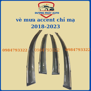 Vè che mưa xe hyundai accent 2018- 2021, 2023 chỉ mạ crom cao cấp