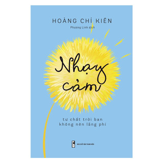 Sách: nhạy cảm - tư chất trời ban không nên lãng phí