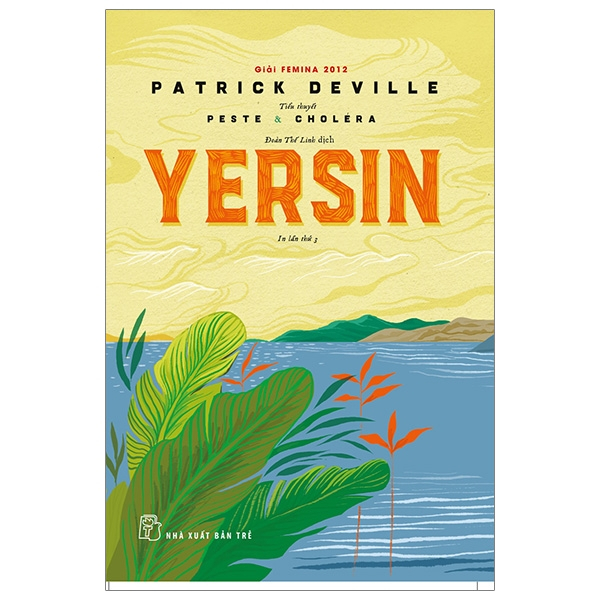 Sách - Yersin - Peste & Choléra - Patrick Deville